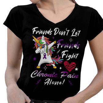 Friends Dont Let Friends Fight Chronic Pain Alone Unicorn Purple Ribbon Chronic Pain Support Chronic Pain Awareness Women V-Neck T-Shirt | Favorety DE