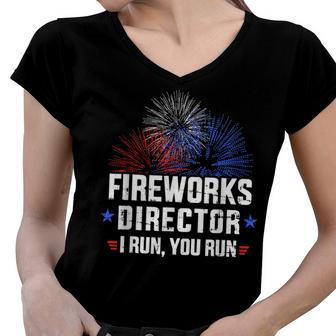 Funny 4Th Of July Fireworks Director I Run You Run V2 Women V-Neck T-Shirt - Seseable