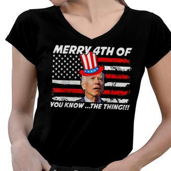 Funny Joe Biden Dazed Merry 4Th Of You Know The Thing Women V-Neck T-Shirt | Mazezy