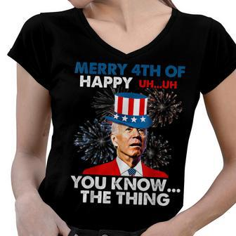 Funny Joe Biden Merry 4Th Of You KnowThe Thing 4Th Of July Women V-Neck T-Shirt - Seseable