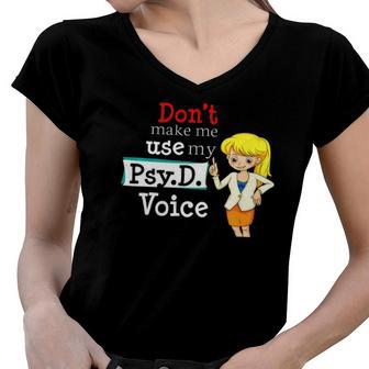 Funny Psyd Student Psychologist Psychology Major Gift Women V-Neck T-Shirt | Mazezy