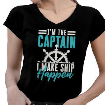 Funny Sailing Boating Im The Captain Sailor Women V-Neck T-Shirt | Mazezy