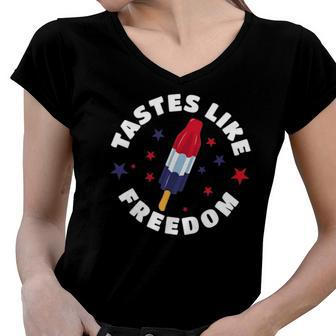 Funny Tastes Like Freedom Red White Blue 4Th Of July Party Women V-Neck T-Shirt | Mazezy