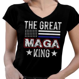 Funny The Great Maga King Trump 2022 Amp 2024 Women V-Neck T-Shirt | Favorety CA