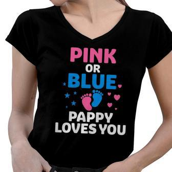 Gender Reveal Pink Or Blue Pappy Loves You Women V-Neck T-Shirt | Mazezy