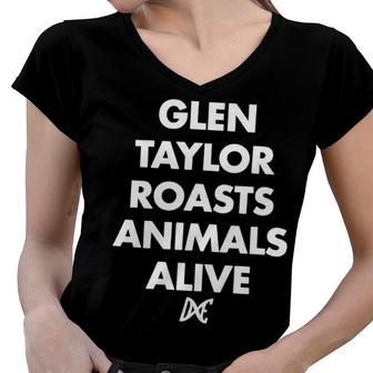 Glen Taylor Roasts Animals Alive Women V-Neck T-Shirt | Favorety DE