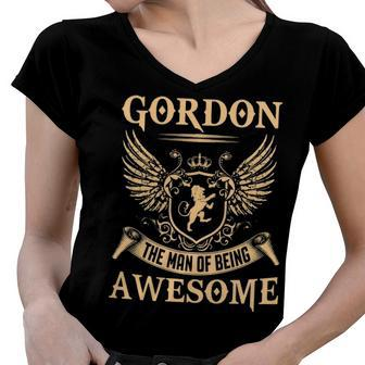 Gordon Name Gift Gordon The Man Of Being Awesome Women V-Neck T-Shirt - Seseable
