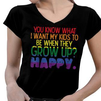 Happy Kids When Grow Up Parent Gay Pride Ally Lgbtq Month Women V-Neck T-Shirt - Seseable