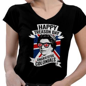 Happy Treasons Day Funny British Queen Essential Women V-Neck T-Shirt | Mazezy