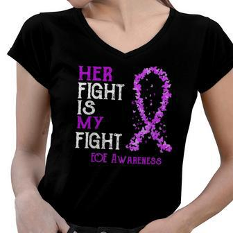 Her Fight Is My Fight Eoe Awareness Women V-Neck T-Shirt | Mazezy