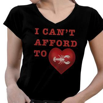I Cant Afford To Love Lobster Women V-Neck T-Shirt | Mazezy