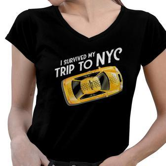 I Survived My Trip To Nyc New York City Taxi Cab Tee Women V-Neck T-Shirt | Mazezy