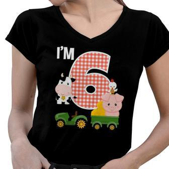 Im 6 Farm Animals Barnyard Tractor 6Th Birthday Party Women V-Neck T-Shirt | Mazezy