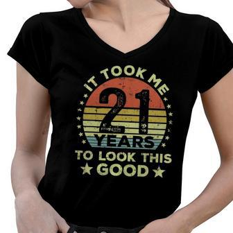 It Took Me 21 Years To Look This Good 21St Birthday Women V-Neck T-Shirt | Mazezy