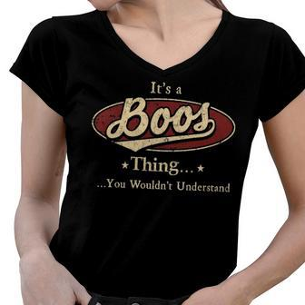 Its A Boos Thing You Wouldnt Understand Shirt Personalized Name Gifts T Shirt Shirts With Name Printed Boos Women V-Neck T-Shirt - Seseable