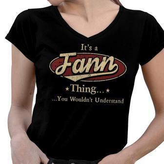 Its A Fann Thing You Wouldnt Understand Shirt Personalized Name Gifts T Shirt Shirts With Name Printed Fann Women V-Neck T-Shirt - Seseable