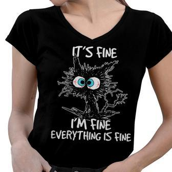 Its Fine Im Fine Everything Is Fine Funny Black Cat Women V-Neck T-Shirt | Mazezy