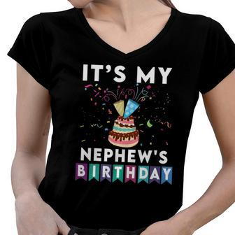 Its My Nephews Birthday Family Matching Confetti Cake Women V-Neck T-Shirt | Mazezy