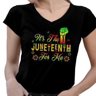 Its The Juneteenth For Me Free-Ish Since 1865 Independence Women V-Neck T-Shirt | Mazezy