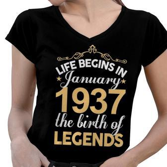 January 1937 Birthday Life Begins In January 1937 V2 Women V-Neck T-Shirt - Seseable