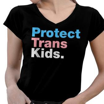 Lgbt Support Protect Trans Kid Lgbt Pride V2 Women V-Neck T-Shirt | Mazezy
