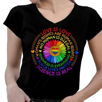 Love Is Love Science Is Real Kindness Is Everything Lgbt Women V-Neck T-Shirt | Mazezy