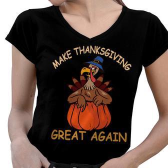 Make Thanksgiving Great Again Funny 1 Shirt Women V-Neck T-Shirt | Favorety UK