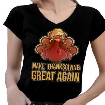 Make Thanksgiving Great Again Trump 907 Shirt Women V-Neck T-Shirt | Favorety CA