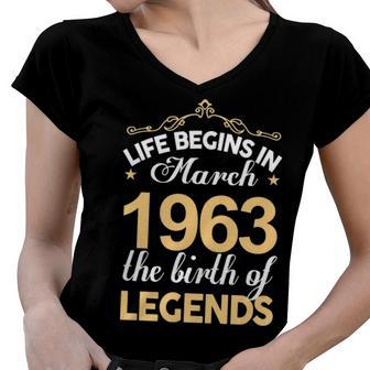 March 1963 Birthday Life Begins In March 1963 V2 Women V-Neck T-Shirt - Seseable