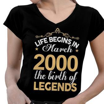 March 2000 Birthday Life Begins In March 2000 V2 Women V-Neck T-Shirt - Seseable