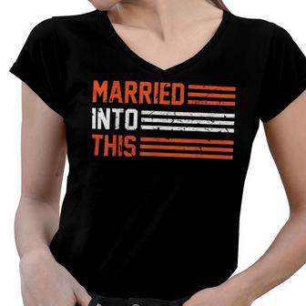 Married Into This 298 Trending Shirt Women V-Neck T-Shirt | Favorety DE