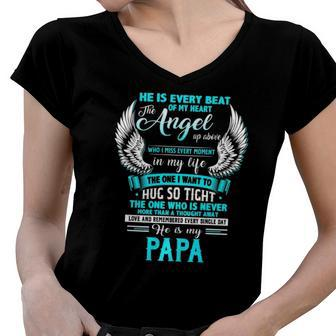 My Papa I Want To Hug So Tight One Who Is Never More Than Women V-Neck T-Shirt | Mazezy