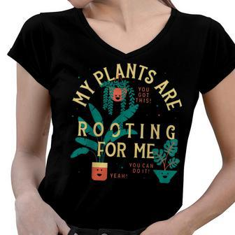 My Plants Are Rooting For Me Plant Funny Gift Women V-Neck T-Shirt | Mazezy