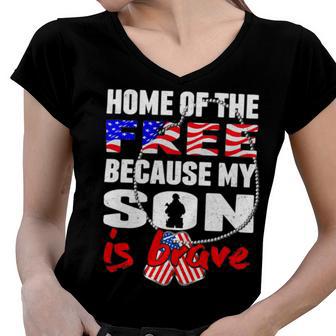 My Son Is Brave Home Of The Free Proud 716 Shirt Women V-Neck T-Shirt | Favorety CA