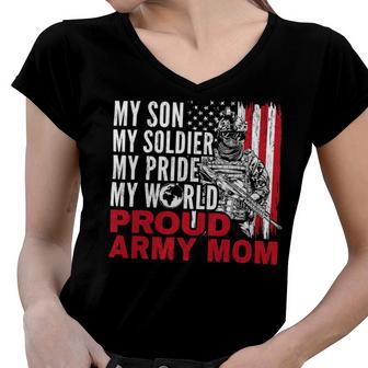 My Son My Soldier My Pride My World 694 Shirt Women V-Neck T-Shirt | Favorety DE