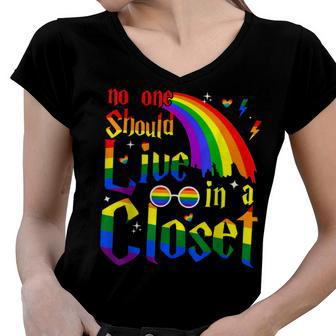 No One Should Live In A Closet Lgbt-Q Gay Pride Proud Ally Women V-Neck T-Shirt | Mazezy
