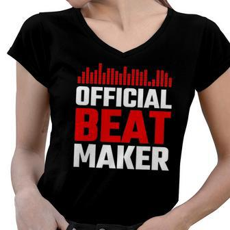 Official Beat Maker Audio Music Producer Hip Hop Women V-Neck T-Shirt | Mazezy