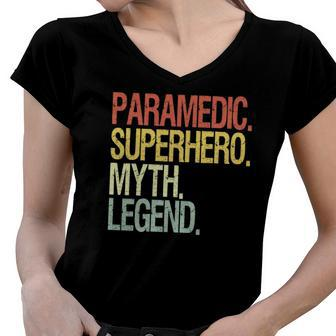 Paramedic Superhero Myth Legend Vintage Retro Women V-Neck T-Shirt | Mazezy