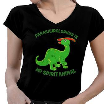 Parasaurolophus Is My Spirit Animal Cute Jurassic Women V-Neck T-Shirt | Mazezy