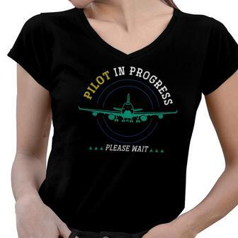 Pilot In Progress Airplane Aviation Aircraft Future Pilot Women V-Neck T-Shirt | Mazezy