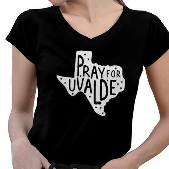 Pray For Uvalde Pray For Texas Women V-Neck T-Shirt | Mazezy