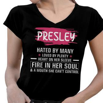 Presley Name Gift Presley Hated By Many Loved By Plenty Heart On Her Sleeve Women V-Neck T-Shirt - Seseable