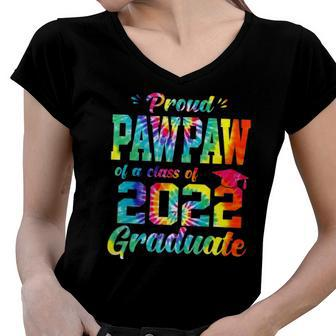 Proud Pawpaw Of A Class Of 2022 Graduate Tie Dye Women V-Neck T-Shirt | Mazezy
