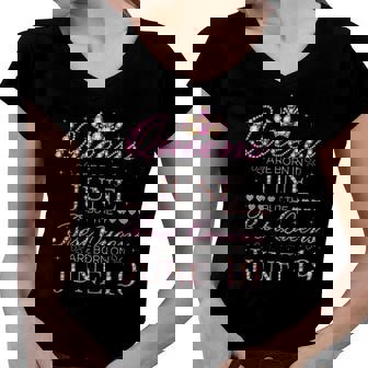 Queens Are Born In June Best Queens Are Born On June 19 Gift Women V-Neck T-Shirt | Mazezy