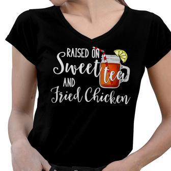Raised On Sweet Tea & Fried Chicken Women V-Neck T-Shirt - Seseable