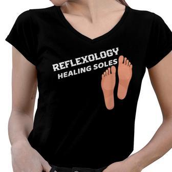 Reflexology Massage Therapist Reflexology Healing Soles Women V-Neck T-Shirt | Favorety UK