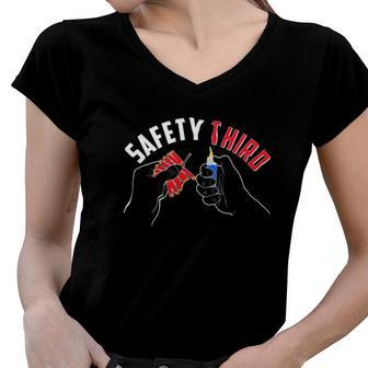 Safety Third Firecrackers Fourth Of July Women V-Neck T-Shirt | Mazezy