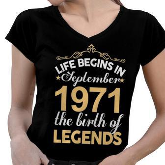September 1971 Birthday Life Begins In September 1971 V2 Women V-Neck T-Shirt - Seseable
