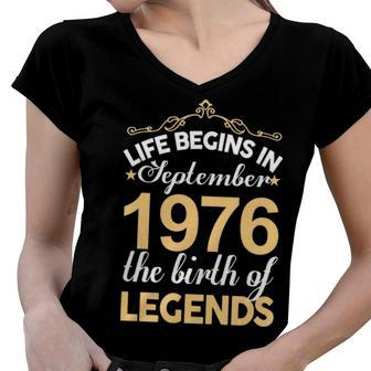 September 1976 Birthday Life Begins In September 1976 V2 Women V-Neck T-Shirt - Seseable