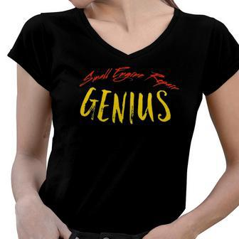 Small Engine Repair Genius Engine Mechanic Women V-Neck T-Shirt | Mazezy